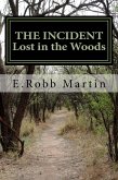 The Incident: Lost in the Woods (eBook, ePUB)