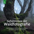 Geheimnisse der Waldfotografie (eBook, ePUB)