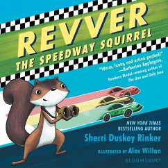 Revver the Speedway Squirrel (MP3-Download) - Rinker, Sherri Duskey