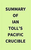 Summary of Ian Toll's Pacific Crucible (eBook, ePUB)