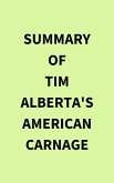 Summary of Tim Alberta's American Carnage (eBook, ePUB)