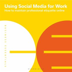 Using Social Media for Work (MP3-Download) - Bloomsbury Publishing PLC