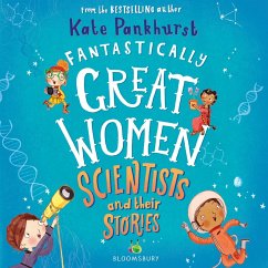 Fantastically Great Women Scientists and Their Stories (MP3-Download) - Pankhurst, Kate