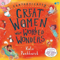 Fantastically Great Women Who Worked Wonders (MP3-Download) - Pankhurst, Kate