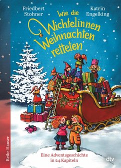 Wie die Wichtelinnen Weihnachten retteten (eBook, ePUB) - Stohner, Friedbert