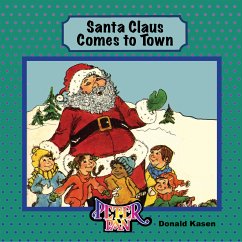 Santa Claus Comes to Town (fixed-layout eBook, ePUB) - Kasen, Donald