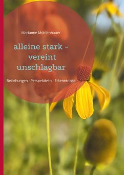 alleine stark - vereint unschlagbar (eBook, ePUB) - Moldenhauer, Marianne