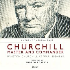 Churchill, Master and Commander (MP3-Download) - Tucker-Jones, Anthony