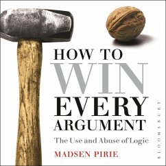 How to Win Every Argument (MP3-Download) - Pirie, Madsen