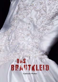 Das Brautkleid (eBook, ePUB) - Walter, Gabriele