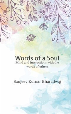 Words of a Soul (eBook, ePUB) - Kumar Bharadwaj, Sanjeev