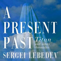 A Present Past (MP3-Download) - Lebedev, Sergei