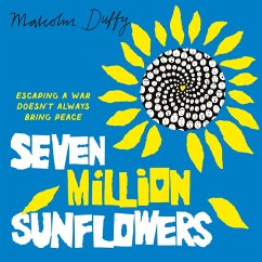 Seven Million Sunflowers (MP3-Download) - Duffy, Malcolm