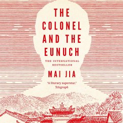 The Colonel and the Eunuch (MP3-Download) - Jia, Mai
