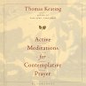 Active Meditations for Contemplative... - Bild 1