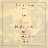 Active Meditations for Contemplative Prayer (MP3-Download) Active Meditations for Contemplative Prayer (MP3-Download)