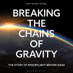 Breaking the Chains of Gravity (MP3-Download) - Teitel, Amy Shira