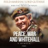 Peace, War and Whitehall (MP3-Download) - Bild 1