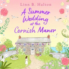 A Summer Wedding at the Cornish Manor (MP3-Download) - Halton, Linn B.