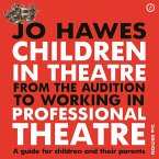 Children in Theatre: From the audition to working in professional theatre (MP3-Download)