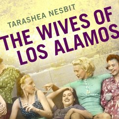 The Wives of Los Alamos (MP3-Download) - Nesbit, TaraShea