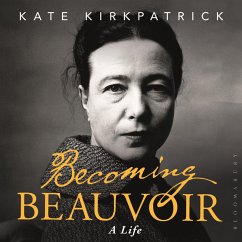 Becoming Beauvoir (MP3-Download) - Kirkpatrick, Kate