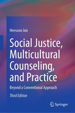 Social Justice, Multicultural Counseling, and Practice (eBook, PDF) - Jun, Heesoon
