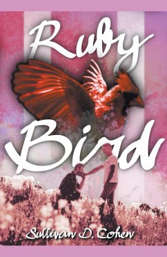 Ruby Bird - Cohen, Sullivan D.