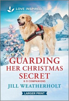 Guarding Her Christmas Secret - Weatherholt, Jill