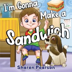 I'm Gonna Make a Sandwich - Pearson, Sharen