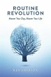 Routine Revolution: Master Your Day,... - Bild 1