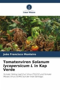 Tomatenviren Solanum lycopersicum L in Kap Verde - Monteiro, João Francisco
