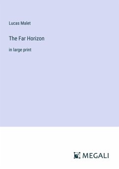 The Far Horizon - Malet, Lucas