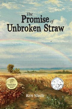 The Promise of Unbroken Straw - Steele, Ken