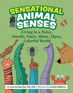 Sensational Animal Senses - Boucher Gill, Leanne