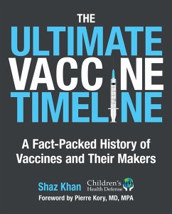 The Ultimate Vaccine Timeline - Khan, Shaz