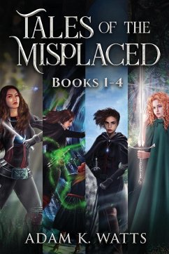 Tales of the Misplaced - Books 1-4 - Watts, Adam K.