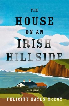 The House on an Irish Hillside - Hayes-Mccoy, Felicity