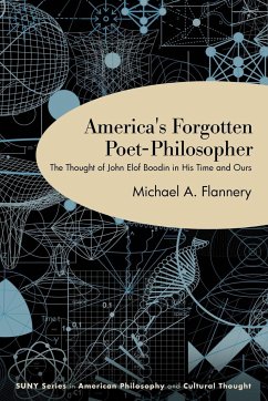 America's Forgotten Poet-Philosopher - Flannery, Michael A.