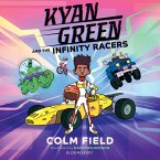 Kyan Green and the Infinity Racers (MP3-Download)
