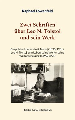 Zwei Schriften über Leo N. Tolstoi und sein Werk (eBook, ePUB)