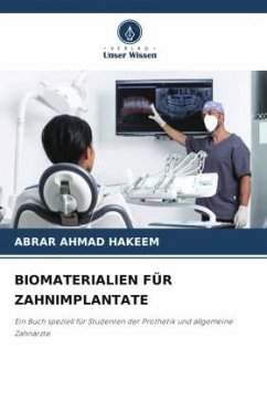 BIOMATERIALIEN FÜR ZAHNIMPLANTATE - HAKEEM, ABRAR AHMAD