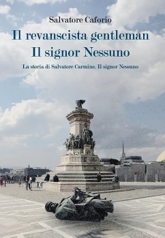 Il revanscista gentleman / Il signor Nessuno - Caforio, Salvatore