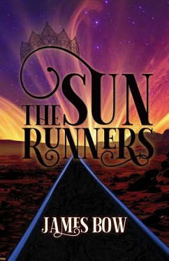 The Sun Runners - Bow, James