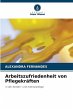 Arbeitszufriedenheit von Pflegekräften - Bild 1