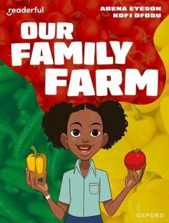 Readerful Independent Library: Oxford Reading Level 8: Our Family Farm - Eyeson, Abena