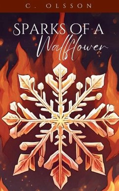 Sparks of a Wallflower - Olsson, C.