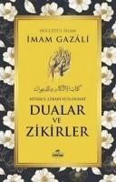 Dualar ve Zikirler - Kitabul Ezkari Ved Deavat - Gazali, Imam-I