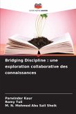 Bridging Discipline : une exploration collaborative des connaissances