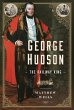 George Hudson: The Railway King - Bild 1